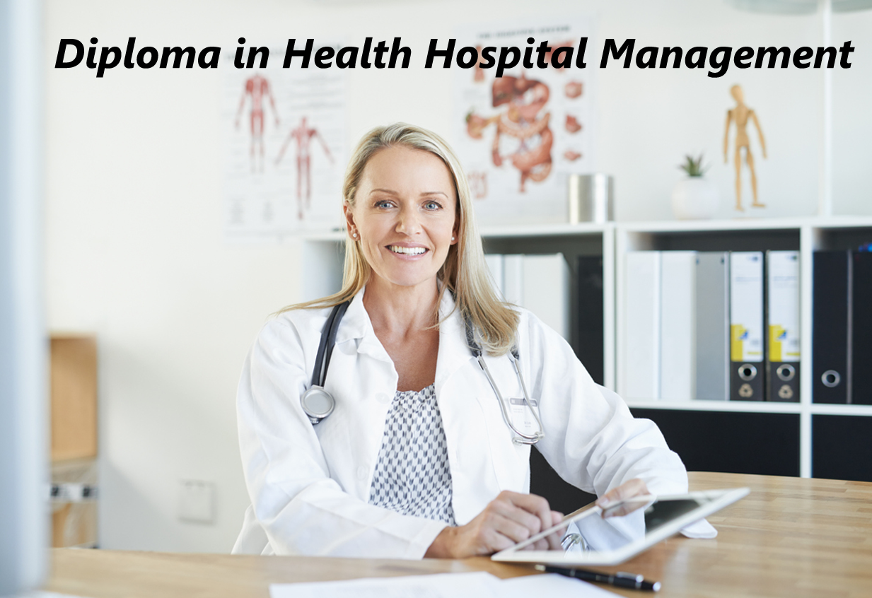 Diploma in Health Hospital Management